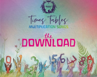 DOWNLOAD. Wilded Family Times Tables Songs - Waldorf inspired learning