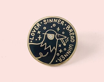 Pigeon Gold Hard Enamel Pin | Lover, Sinner, Breadwinner - Bird Present - Attitude - Sassy Bird - Sass - Lapel pin - Pin Badge -