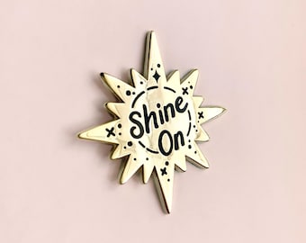 Star Enamel Pin | Shine On - Gold Hard Enamel Pin - Motivational Pin - The Universe - Flair - Moon - Stars - Cosmic - Magical Pin - Shiny