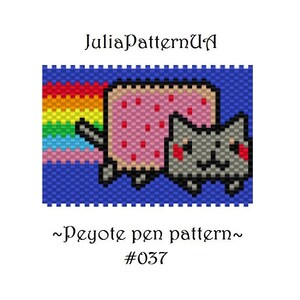May include: A pixel art pattern of a cat wearing a slice of bread with a rainbow behind it. The pattern is labeled "~Peyote pen pattern~ #037".