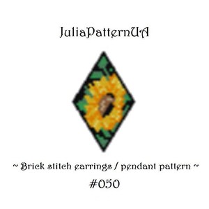 May include: A digital pattern for brick stitch earrings or a pendant featuring a yellow sunflower with a brown center and green leaves. The pattern is labeled "JuliaPatternUA #050".