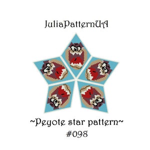 May include: A beaded star pattern with five sections, each featuring a detailed design in red, brown, and beige. The star is set against a light blue background. Text includes "JuliaPatternUA", "~Peyote star pattern~", and "#098".