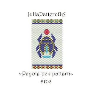 May include: A peyote stitch beading pattern featuring a blue and gold scarab beetle with a red dot on top. The pattern is labeled "#102" and "~Peyote pen pattern~"