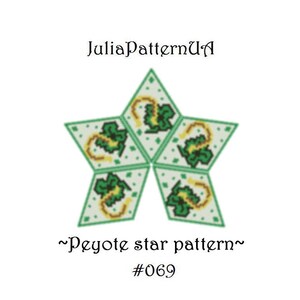 May include: A green, yellow and white peyote star pattern with the text "~Peyote star pattern~ #069" below it.