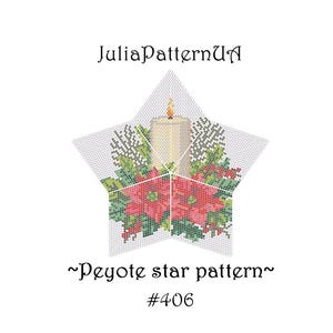 May include: A white star-shaped peyote stitch pattern with a white candle, red poinsettia flowers, and green leaves. The pattern is labelled "~Peyote star pattern~ #406".