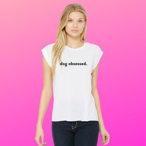 NEW *DOG OBSESSED* tee
