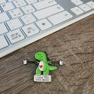 I love you this much dino enamel pin dinosaur pin I Love Dinosaur Pins Animal Hard Enamel Pin Pin Gift For Her image 3