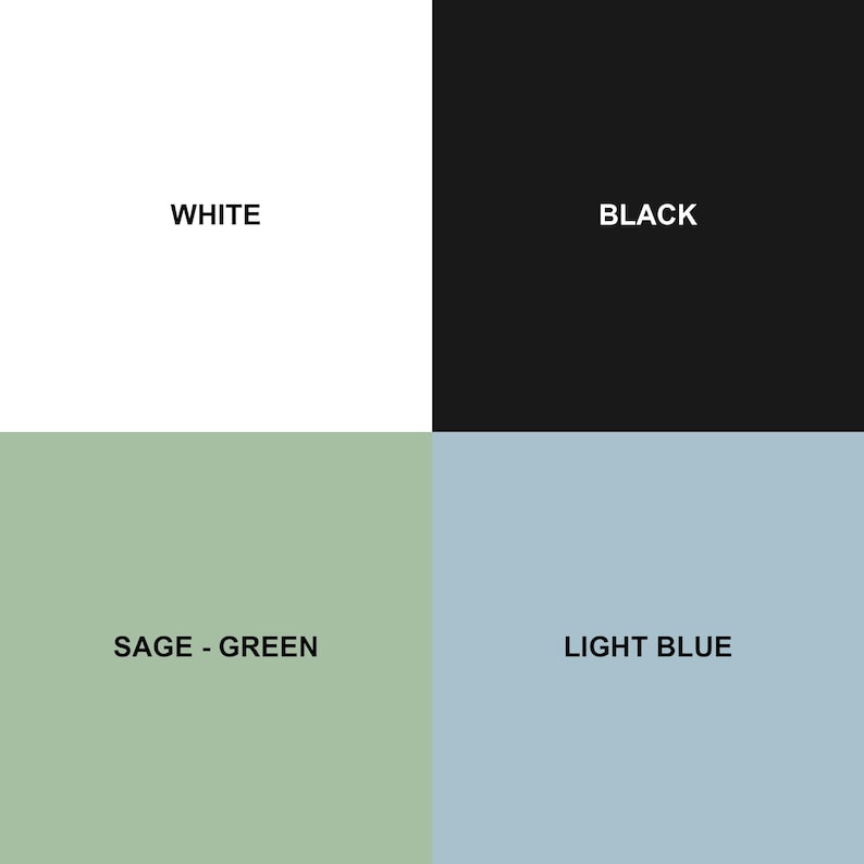May include: A color chart with four squares. The top left square is white, the top right square is black, the bottom left square is sage green, and the bottom right square is light blue.