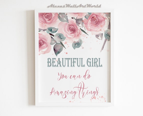 Beautiful Girl You Can Do Amazing Things, Printable Quote Art For Girl Room, Toddler Girl Bedroom Decor, Girly Artwork, Nursery Prints