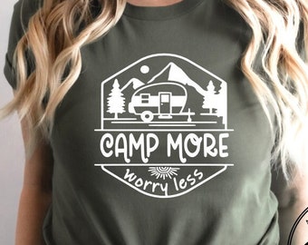 Camp More, Camping T-shirt, Camp More Worry Less, RV T-shirt, Camping RV t-shirt,  Free Shipping, Bella canvas unisex t-shirt