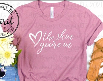 Rodan Fields T-Shirt -  Love the skin you’re in  T-Shirt - No Shipping!  Bella Canva unisex t-shirt