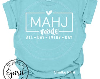 Mahj Mode All Day Every Day, Mahjong Gift Idea, Majhong Gamelover T-shirt, Comfort Colors