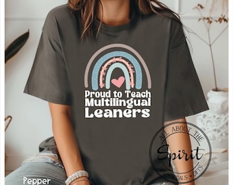 Multilingual Learners T-Shirt: ESL Teacher, Language Diversity, Comfort Colors