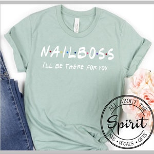 Nailboss t-shirt - Red Aspen Nails tshirt - Mom business t-shirt - bella canvas unisex tshirt - Team personalization available