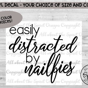 Color Street Decal -  Easily Distracted by nailfies decal -  Color Street Tumbler, laptop, planner - FREE Shipping!