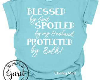 Blessed by God T-Shirt: Wife/Mom Gift - Comfort Colors Unisex T-shirt