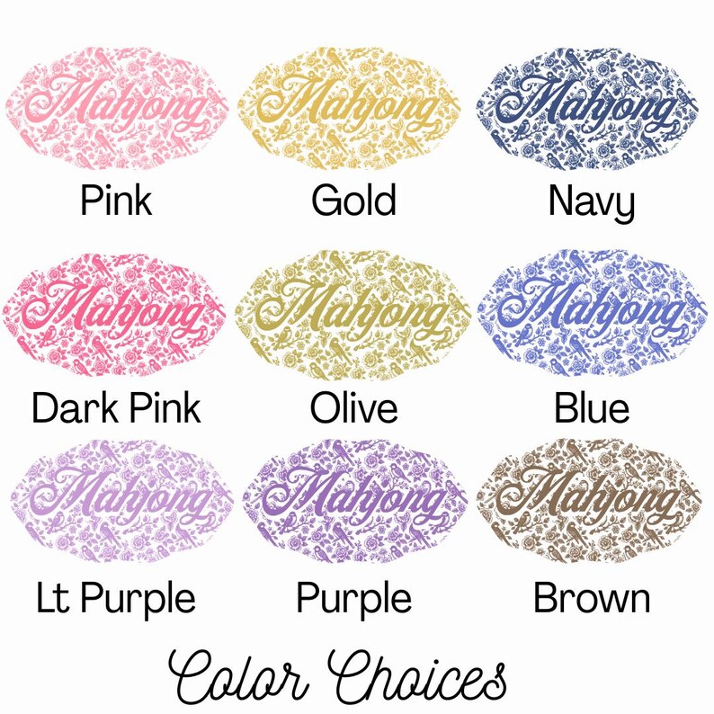 May include: Nine oval-shaped designs with the word "Mahjong" in script, each with a different color and pattern. Colors include pink, gold, navy, dark pink, olive, blue, light purple, purple, and brown. The text "Color Choices" is at the bottom.