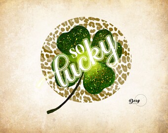 Lucky PNG Saint Patrick’s Day Sublimation Clip art Digital Design Download clover png, st Patty’s day png, Desy