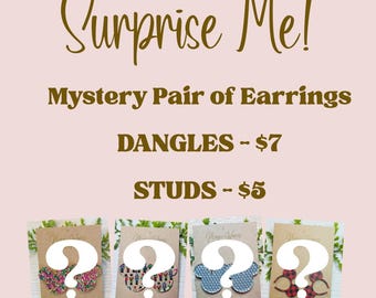 Mystery Earrings, Choose from Dangles or Studs
