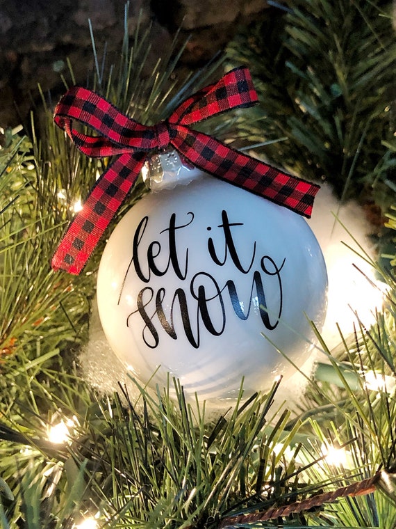 Let it Snow Ornament Let it Snow Ornament