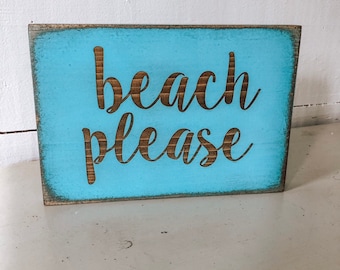 Beach Please Sign: Turquoise Coastal Mantel Decor (8x5.5")