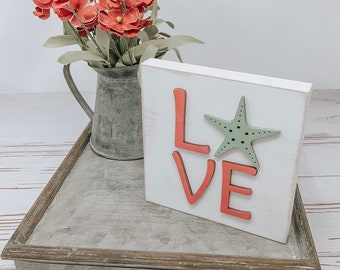 Starfish Love Sign | Coastal Mantel Decor | Mantel Decor | Coastal Decor | Beach Sign | Starfish Sign | Summer Decor | Shelf Sitter
