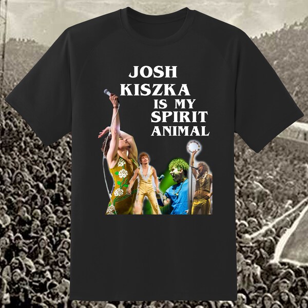 Josh Kiszka is my spirit animal tribute shirt Greta van Fleet inspired