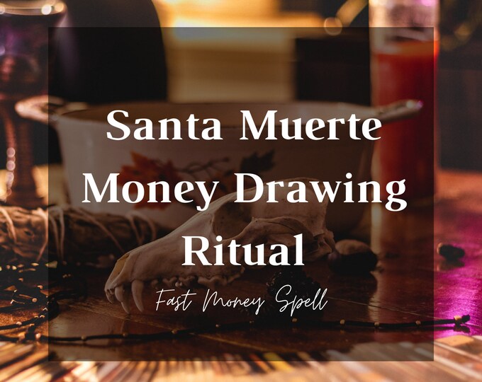 Santa Muerte Money Drawing Spell