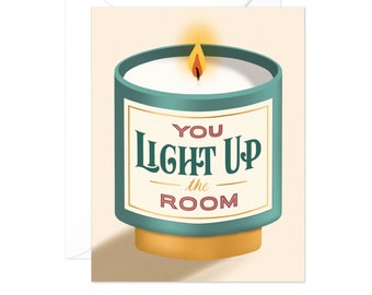 You Light Up the Room Hand Lettered Greeting Card