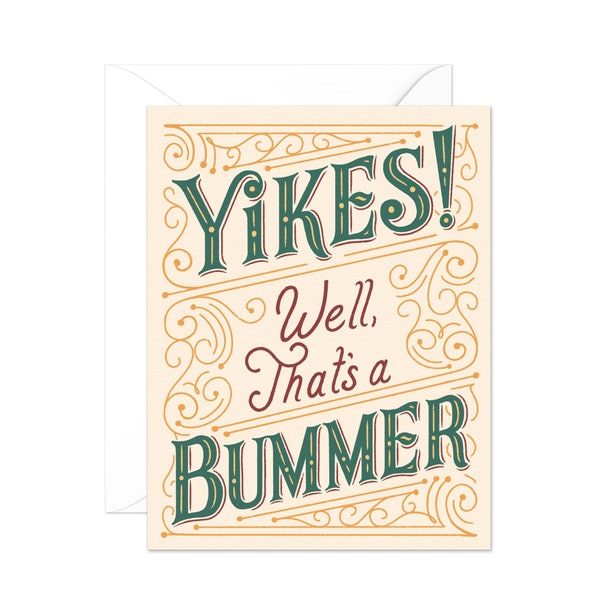 That's a Bummer Encouraging Hand Lettered Greeting Card