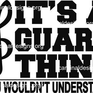 Peut inclure: Conception graphique en noir et blanc avec une clé de sol et le texte "It's a Guard Thing You Wouldn't Understand".