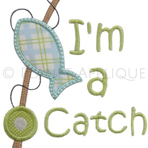 I&#39;m a Catch Fishing Rod Applique Machine Embroidery Design Valentines Day