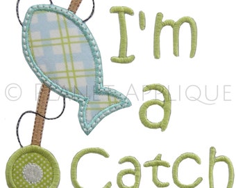 I'm a Catch Fishing Rod Applique Machine Embroidery Design Valentines Day