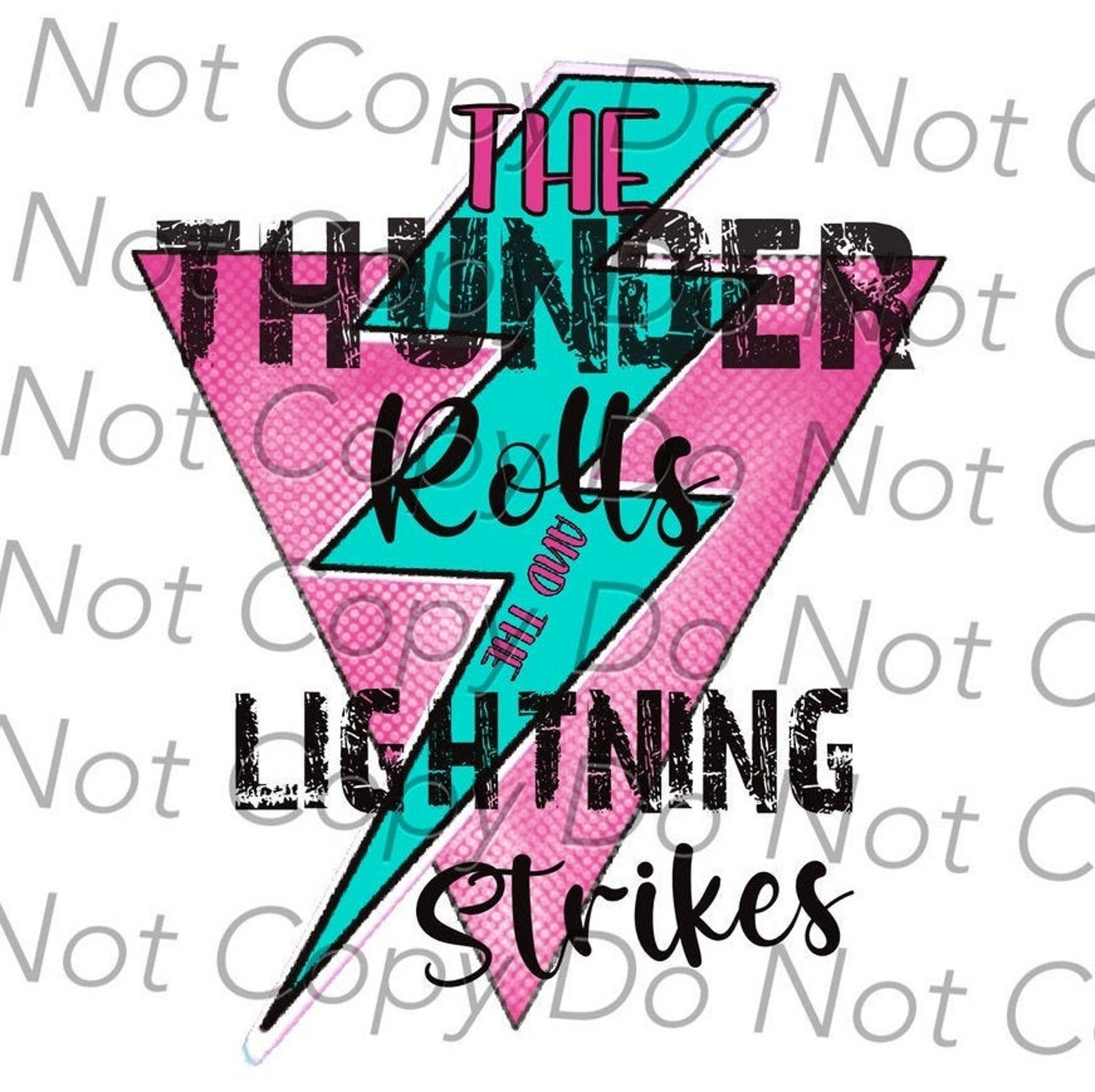 The Thunder Rolls and the Lightning Strikes PNG Etsy