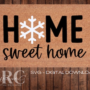 Home Sweet Home Snowflake Doormat SVG | SVG File | Christmas | Winter Doormat | Digital Design | Cricut