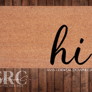 Hi Doormat SVG | Hi | Digital Design | Welcome | Cricut | Doormat