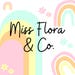Miss Flora and Co.
