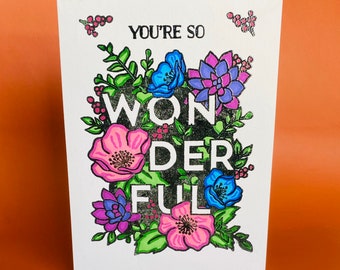 You’re So Wonderful - Greeting Card, Friendship Card, Encouragement Card, Just Because Card, Divorce Card, Breakup Card