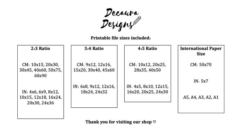 May include: Printable file sizes for digital downloads in inches and centimeters. The sizes are listed for 2:3, 3:4, and 4:5 ratios. International paper sizes are also listed in centimeters and inches, including A5, A4, A3, A2, and A1.