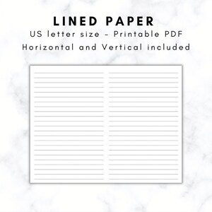May include: White lined paper with horizontal lines, US letter size. The text "LINED PAPER" is at the top, with additional text below indicating it is a printable PDF, and that horizontal and vertical versions are included.