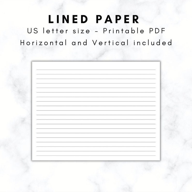 May include: A white sheet of lined paper with horizontal lines. The text at the top reads "LINED PAPER" and "US letter size - Printable PDF Horizontal and Vertical included."