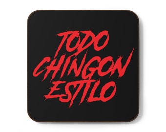 Todo Chingon Estilo Hardboard Back Coaster