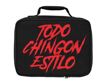 Lonchera Todo Chingon Estilo