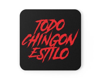 Todo Chingon Estilo Cork Back Coaster