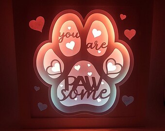 Você é Pawsome Dog caixa de sombra SVG PDF PNG corte de papel download instantâneo modelo Arquivo de corte 8x8 10x10 12 x 12 polegadas Cortes 3D Dia dos Namorados Amor