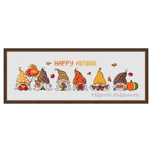 May include: Cross stitch pattern featuring seven gnomes in autumn colours with the text "Happy Autumn" and the artist's signature "Viktoriia Bakhtomova".