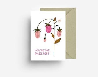 You're The Sweetest Greeting Card