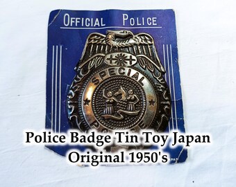 Police Badge - Tin Toy Pin - Japan 1950&#39;s