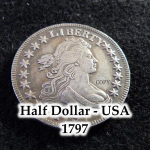 1797 Draped Bust - Half Dollar USA - High Quality Replica Coin