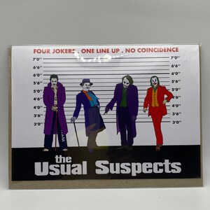 May include: Four Joker characters from the movie "The Usual Suspects" are lined up in a police lineup. Each character is wearing a different costume and is standing in front of a height chart. The text "FOUR JOKERS. ONE LINE UP. NO COINCIDENCE" is at the top of the image. The text "the Usual Suspects" is at the bottom of the image.
